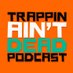 Trappin Aint Dead Podcast (@trapsocial305) Twitter profile photo