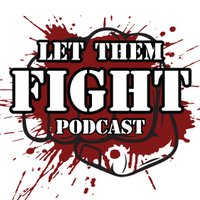 Let Them Fight Podcast (@podcastltf) 's Twitter Profile Photo Let Them Fight Podcast (@podcastltf) 's Twitter Profile Photo