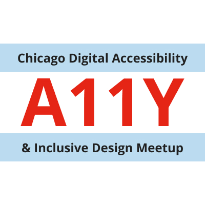 A community of digital professionals passionate about making the world more accessible and inclusive.  Tweets by @SantinaCroniser
 and @NickTTNg #A11yChi