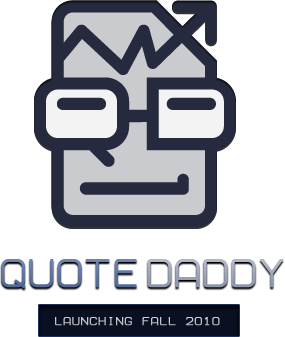 QuoteDaddy.com is the latest and greatest technology to arrive for Real-Time Stock Quotes!

Register Today at:

http://QuoteDaddy.com for more information!