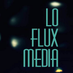 Lo Flux Media (@lofluxmedia) Twitter profile photo Lo Flux Media (@lofluxmedia) Twitter profile photo