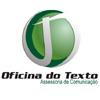 A Oficina do Texto é uma agência de comunicação especializada em assessoria de imprensa, comunicação corporativa,  publicações institucionais, conteúdo e vídeos