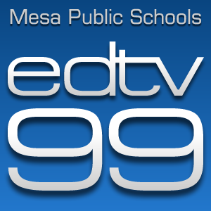 Educational Television Dept. for Mesa Public Schools, Channel 99 On Cox Cable in Mesa.