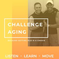 Challenge Aging(@challengeagepod) 's Twitter Profile Photo