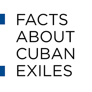 Facts About Cuban Exiles, an organization dedicated to improving the image of Cuban Exiles and their descendants.