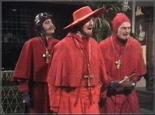 NOBODY EXPECTS THE SPANISH INQUISITION