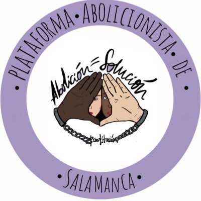 🔺Luchando por la abolición de la prostitución, la pornografía, los vientres de alquiler y el género desde Salamanca. 🔺El Feminismo es abolicionista.