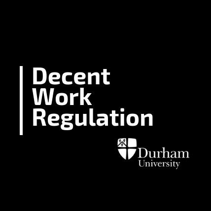 Responding to UN SDG 8. @GCRF-@ESRC projects on effective regulation for decent work. Led by @ProfMcCann @DurhamLawSchool.