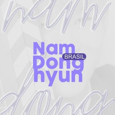 Sejam bem vindos a fanbase brasileira mais completa do cantor, compositor e ex-participante do Produce X 101; Nam Donghyun 🌈 | https://t.co/1Z3SvhssKu