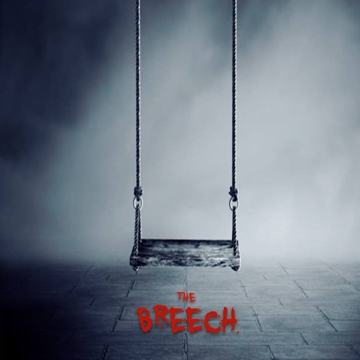 Upcoming Feature Horror Film- The Breech