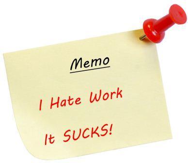HateWorkBlog's profile picture. I hate work and so do you!