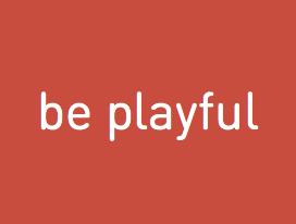 BE PLAYFUL is a collaborative design studio empowered by the wisdom of play and focused on changing the way we learn.