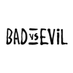 BadVsEvil (@badvevil) Twitter profile photo BadVsEvil (@badvevil) Twitter profile photo