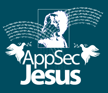 AppSecJesus's profile picture. I am the way and the truth and the life of the application security industry. No one comes to application security excellence except through me.