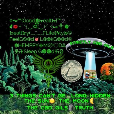#AdvocateSelfHealth_ShareUniverse🌌࿌𖢘 👨🏻🏫#HEMP𖥸🔞#CBD_Oils #AllS𖠂𖠉ing_B𖠌t
#Help_Educate📚 #Many_People👨👩👧 #UpliftSpirit𖧌 #DM_4Beezness🐝↭🤝#𖥎࿆𖧀