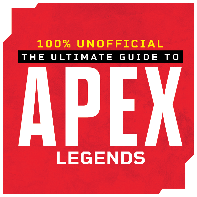 The Ultimate Guide to Apex Legends. 100% Unofficial. 100% Legendary. In all good Supermarkets now! Buy online: https://t.co/1ohysO0sHR