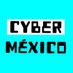 CyberMéxico (@cybermexicomx) Twitter profile photo CyberMéxico (@cybermexicomx) Twitter profile photo