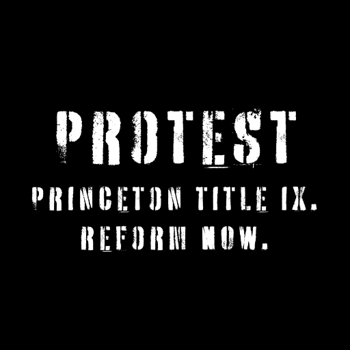 Title IX is not the problem. Princeton is. We need transformative justice. Title IX Reform Movement at Princeton University. Join us with #princetonixnow