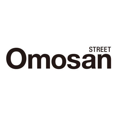 Omosan STREET 編集部通信