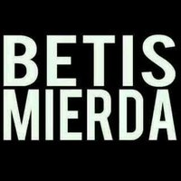 Betis Mierda(@Betis_Mierda) 's Twitter Profile Photo