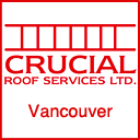 Crucial Roof Services Ltd. is a Vancouver roofing company incorporated in 2001 that serves the entire Lower Mainland area. Greg Krushel, Journeyman TQ.