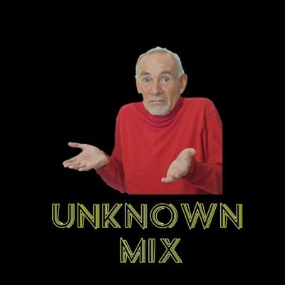 Unknown Mix
