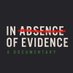 In Absence of Evidence Film (@iaoefilm) Twitter profile photo