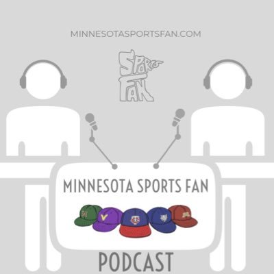 Twittering account for the Minnesota Sports Fan Podcast of @realmnsportsfan | 👂on all the big📱| leave us a vm: 612-421-2009 | Ladies: DM @getstraaacked