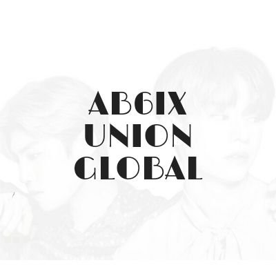 Global Union dedicated to the AB6IX group.
União Global dedicada ao grupo AB6IX.
Unión Global dedicada al grupo AB6IX.