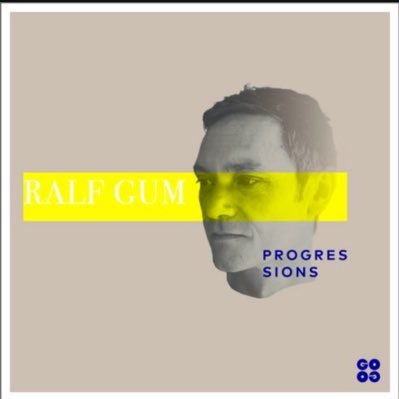 Ralf GUM #Progressions