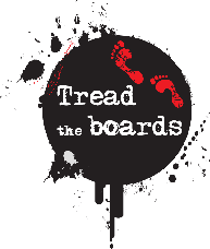 Tread the Boards