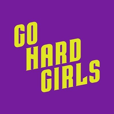 Go Hard Girls