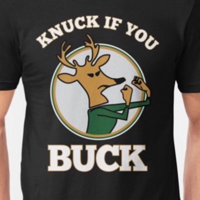 Freshman at Uni & Creator of the Original #KnuckIfYouBuck Milwaukee Bucks tee