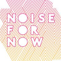 NOISE FOR NOW(@noisefornow) 's Twitter Profile Photo