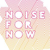 NOISE FOR NOW (@noisefornow) 's Twitter Profile