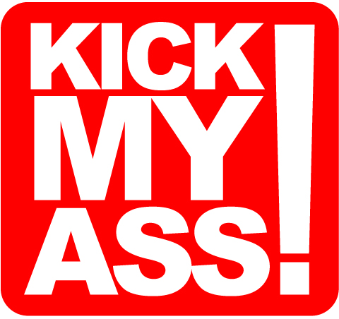 Kick My Ass 105