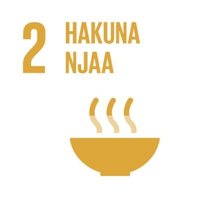 HAKUNA NJAA means NO HUNGER in Swahili---SDGs Goal 2