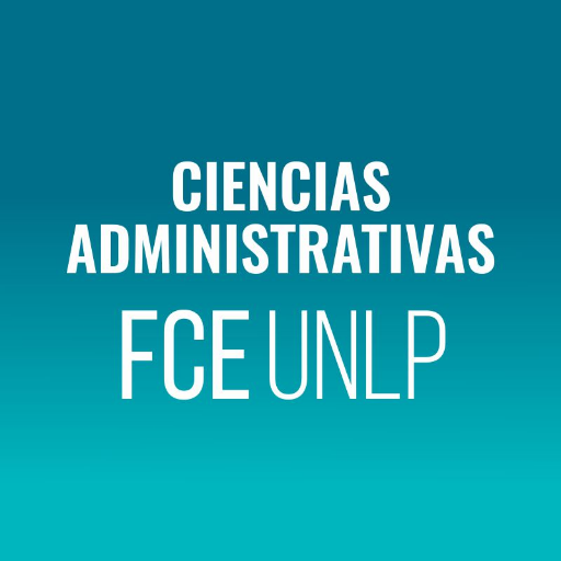 Departamento de Ciencias Administrativas
Facultad de Ciencias Económicas
Universidad Nacional de La Plata (UNLP)