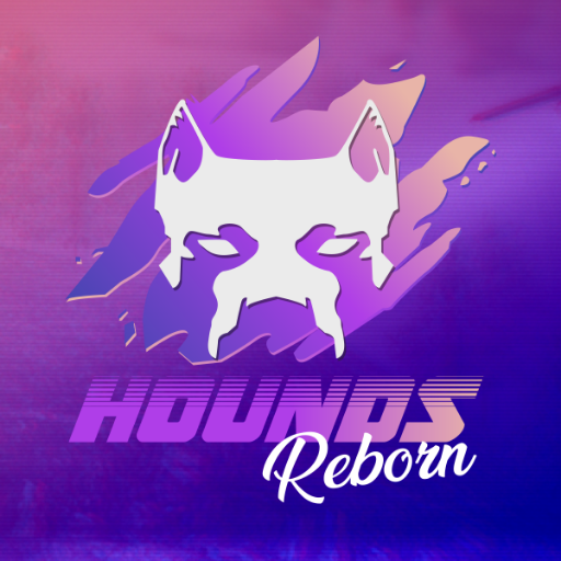 Hounds, Reborn - Yeniden Doğuş yaması ile karşında!