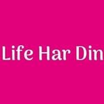 Life Har Din