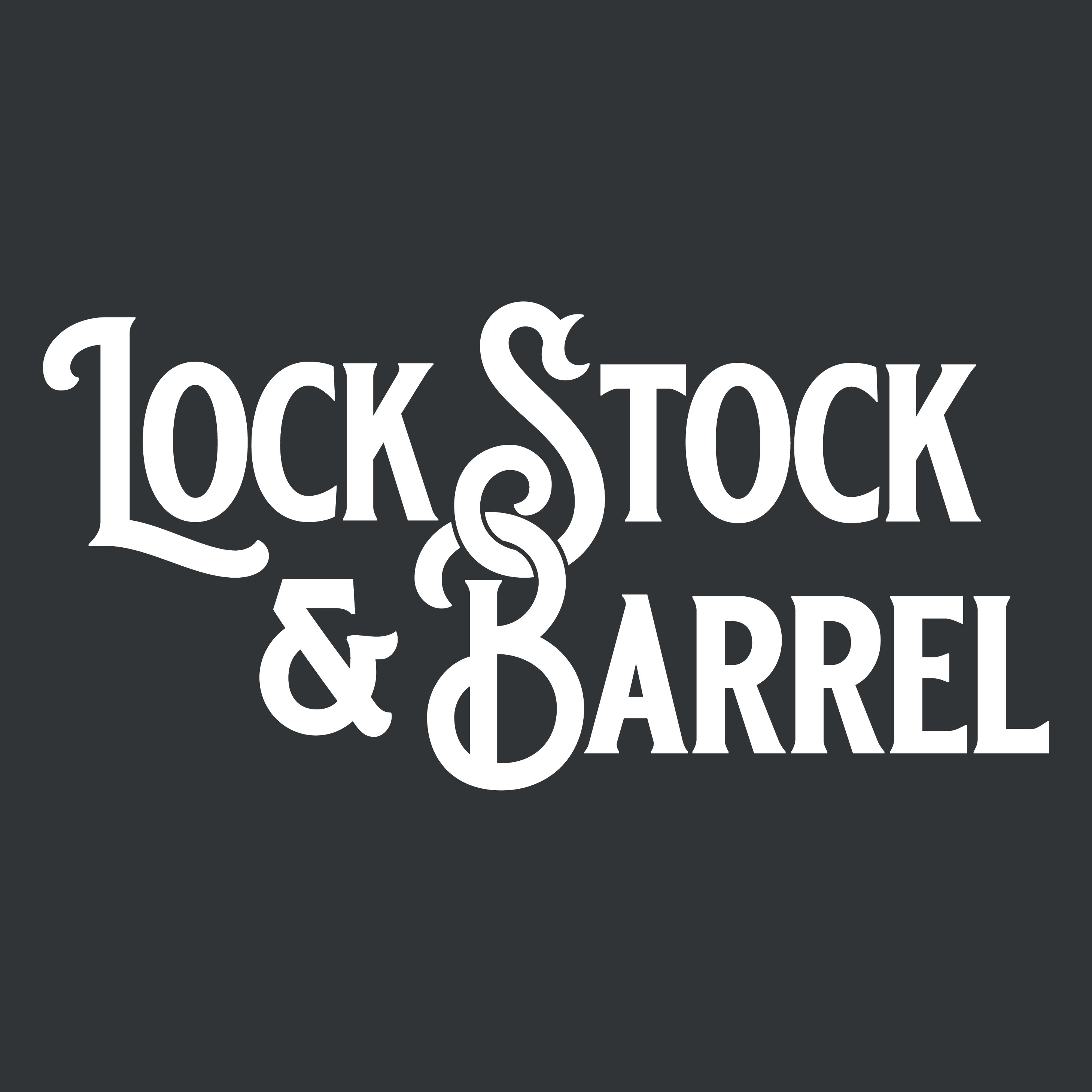 Lock Stock & Barrel