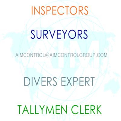 AIM Group® Inspection – Survey – Expediting – Tallying – Diving - Certification Services & Investigating. email: aimcontrol@aimcontrolgroup.com