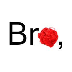 BroScrub's profile picture. It's kinda like Girl, Wash Your Face, except for those with testicles.