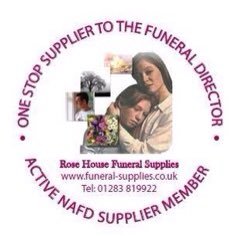 Rose House funeral supplies, 15000 products, 1 order, 1 call. Est ‘71 01283 819922 / 24/7 - 07802 312198 info@rosehousegroup.co.uk / funeral equipment finance