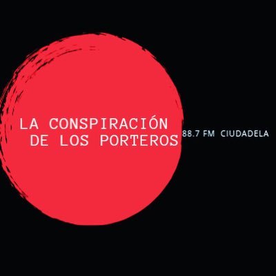 La conspiración de los porteros, Ciudadela 88.7 fm , Sábados y Domingos de 10 a 12hs ⏱️📍Montevideo, Uruguay, 
Conducción:@miniver362 @fabrigarcia517 @gimeno971