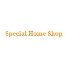 Check out Special Home Shop for all of your home needs today!