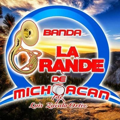 Que tal mi gente somos sus amigos de Banda La Grande De Michoacán La Original contrataciones directas (4381246547)(4381133976) en San Miguel Michoacán México
