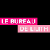 Le Bureau de Lilith (@bureaudelilith) Twitter profile photo Le Bureau de Lilith (@bureaudelilith) Twitter profile photo