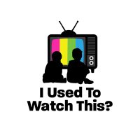 I Used to Watch This?(@iused2watchthis) 's Twitter Profile Photo