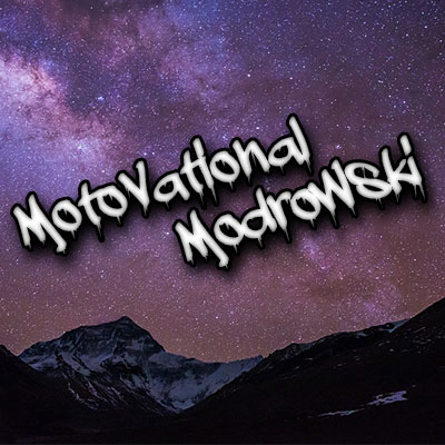 MotoModrowski's profile picture. Hey my name is Hunter Modrowski. One of my dreams is to inspire people to chase there dreams and live life to the fullest. Make sure every minute counts!